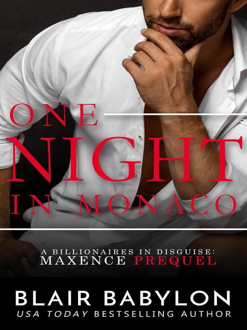 Title details for One Night in Monaco by Blair Babylon - Available